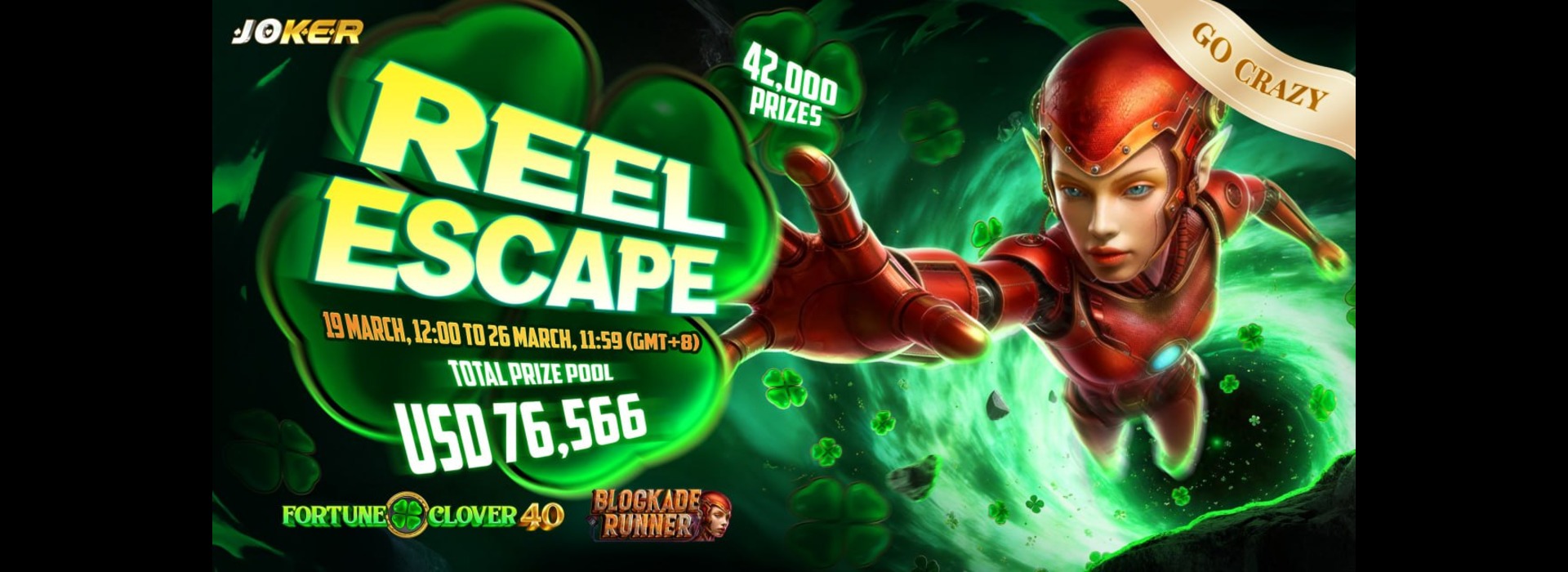 Reel Escape : Joker Go-Crazy Competition